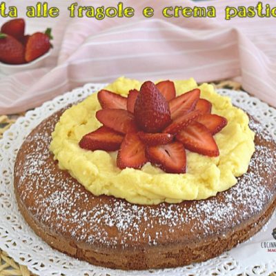 Torta alle fragole morbida con crema pasticcera