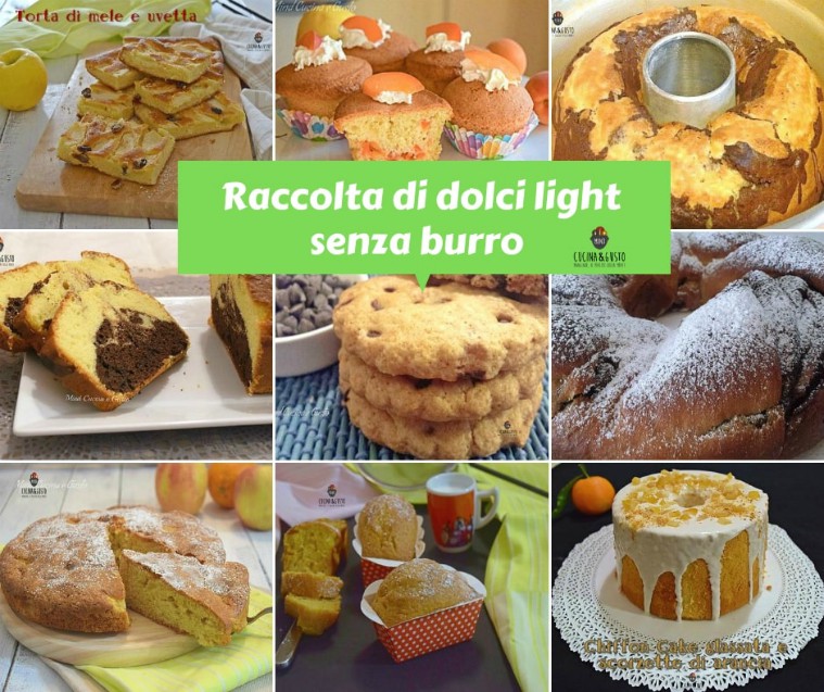 hvordan trend Vend tilbage Raccolta di dolci light senza burro - 20 ricette facili e veloci