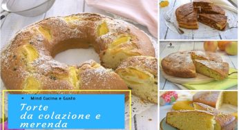 Torte da colazione e merenda facili e veloci