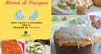 Menù di Pasqua idee facili e sfiziose per il pranzo di Pasqua