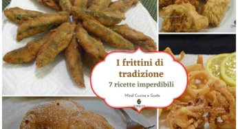 Frittini di tradizione, 7 ricette imperdibili facili e veloci