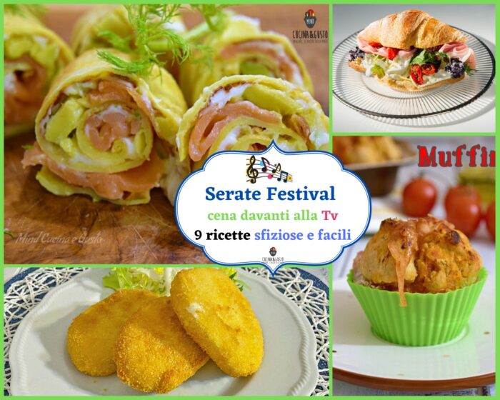 Serate Festival, cena davanti alla Tv, 9 ricette sfiziose e facili