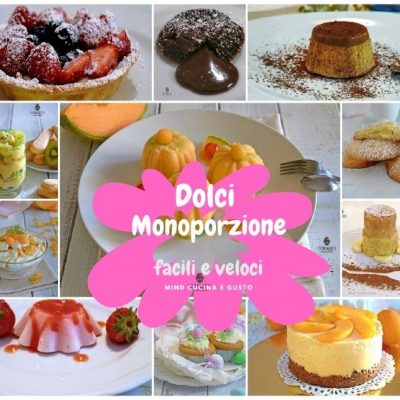 Dolci monoporzione facili e veloci