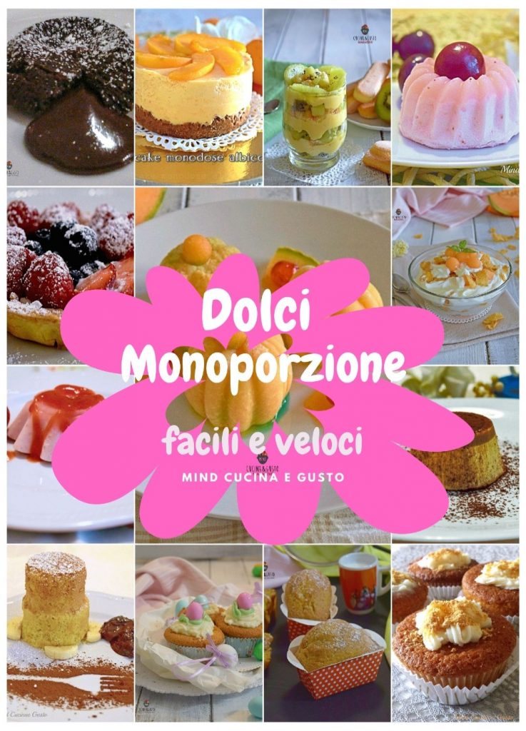 Dolci monoporzione facili e veloci